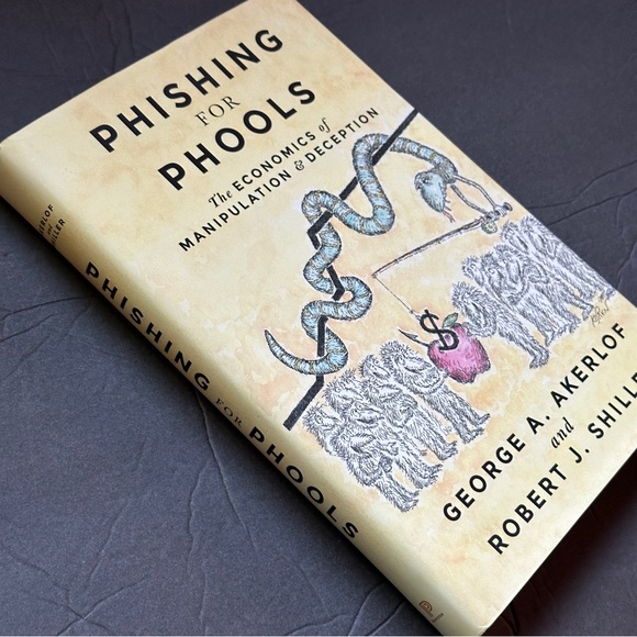 Phishing for Phools by George A Akerlof | Economics, Marketing | Hardcover Book - Picture 5 of 11